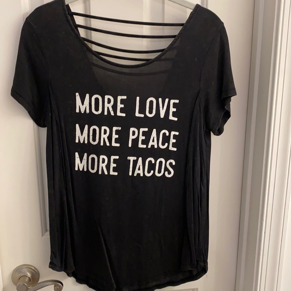 More Love More Peace More Tacos shirt